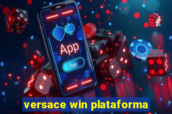versace win plataforma